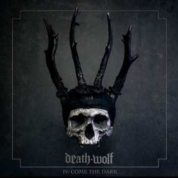 CD Death Wolf: IV: Come The Dark