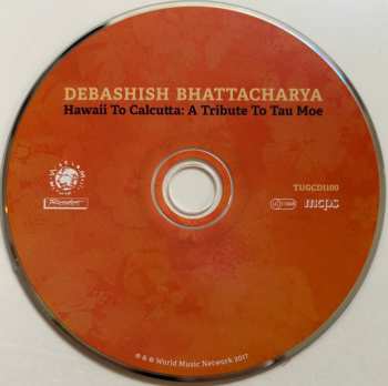 CD Debashish Bhattacharya: Hawaii To Calcutta: A Tribute To Tau Moe 