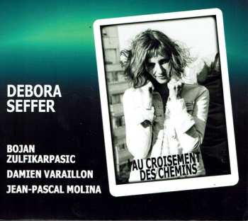 Album Debora Seffer: Au Croisement Des Chemins