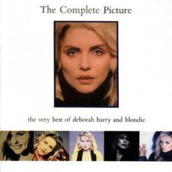 CD Blondie: The Complete Picture - The Very Best Of Deborah Harry And Blondie