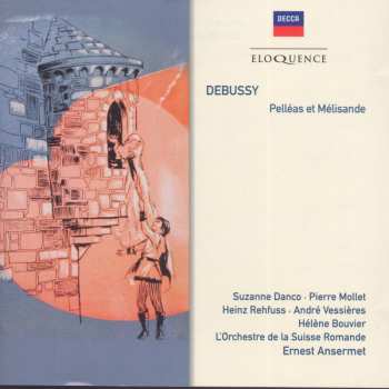Album Debussy / Ansermet / Orch De La Suisse Romande: Debussy: Pelleas Et Melisande