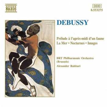 Album Claude Debussy: La Mer / Iberia / Prélude À L'après-midi D'un Faune