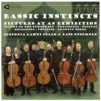 Album Debussy / Sinfonia Lahti Cello & Bass Ensemble: Bassic Instincts: Popular Works For Low Strings