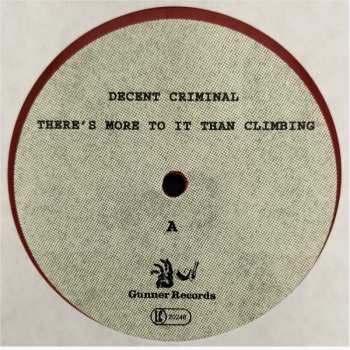 LP Decent Criminal: There's More To It Than Climbing