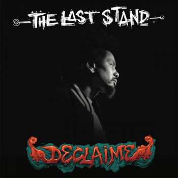2LP Declaime: The Last Stand