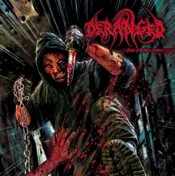 Deeds Of Ruthless Violence