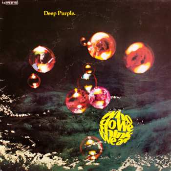 LP Deep Purple: Who Do We Think We Are