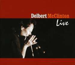 CD Delbert McClinton: Live