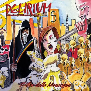 Delirium: L'Era Della Menzogna