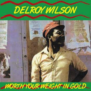 LP Delroy Wilson: Worth Your Weight In Gold