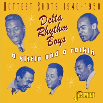 A Sittin And A Rockin: Hottest Shots 1940-1950