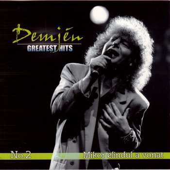 Album Demjén Ferenc: Greatest Hits - No. 2 - Mikor Elindul A Vonat