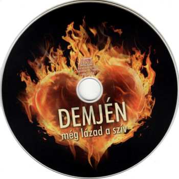 CD Demjén Ferenc: Még Lázad A Szív
