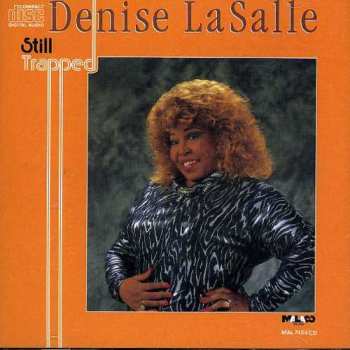 Album Denise LaSalle: Still Trapped