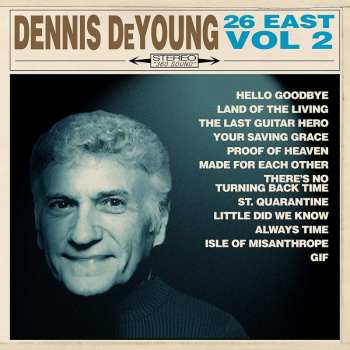CD Dennis DeYoung: 26 East, Vol. 2