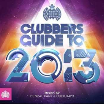 Album Denzal Park: Clubbers Guide To 2013