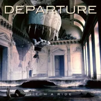 Departure: Hitch A Ride