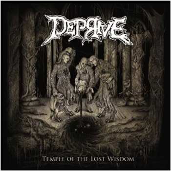 CD Deprive: Temple Of The Lost Wisdom