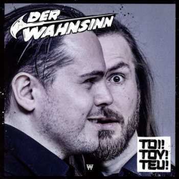 CD Der Wahnsinn: Toi! Toy! Teu!