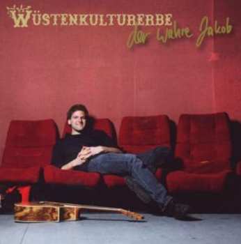 Album Der Wahre Jakob: Wüstenkulturerbe