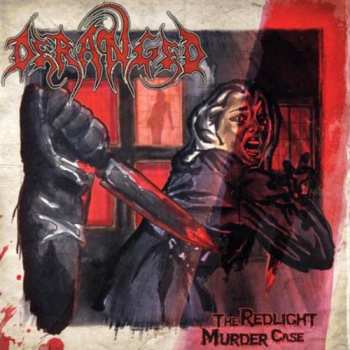 CD Deranged: The Red Light Murder Case LTD