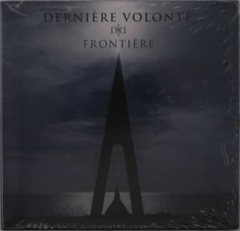 CD Dernière Volonté: Frontière LTD | DIGI