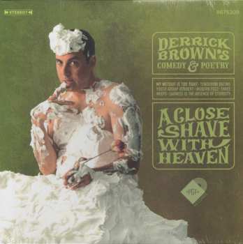 LP Derrick Brown: A Close Shave With Heaven (Derrick Brown's Comedy & Poetry) CLR | LTD