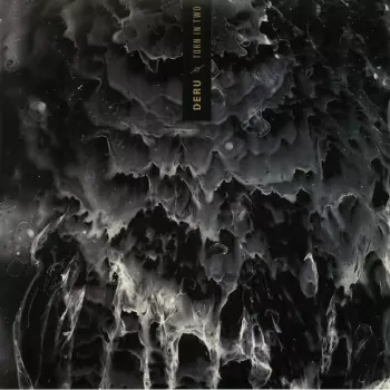Deru: Torn In Two