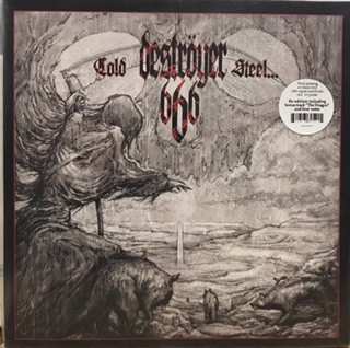 LP Deströyer 666: Cold Steel...For An Iron Age LTD