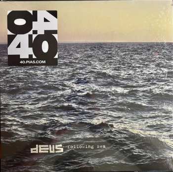 LP dEUS: Following Sea