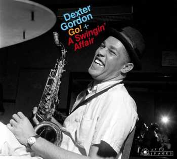 2CD Dexter Gordon: Go! / A Swingin' Affair / Dexter Blows Hot And Cool / Dexter Calling