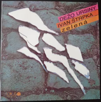 Dežo Ursiny: Zelená