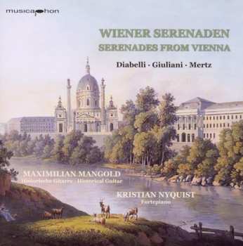 Album Diabelli / Mertz / Giulliani / Mangold / Nyquist: Wiener Serenaden: Serenades From Vienna