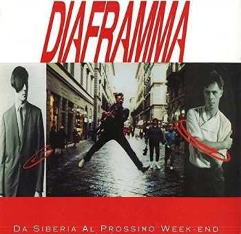 Album Diaframma: Da Siberia Al Prossimo Week-End