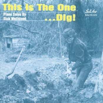Album Dick Wellstood: This Is The One