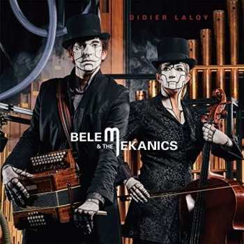 CD Didier Laloy: Belem & The Mekanics