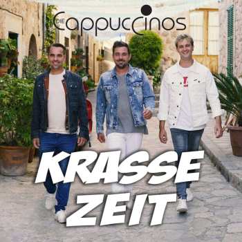 CD Die Cappuccinos: Krasse Zeit