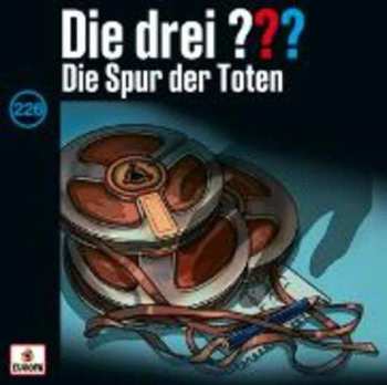 CD André Minninger: Die Drei ??? 226 - Die Spur der Toten