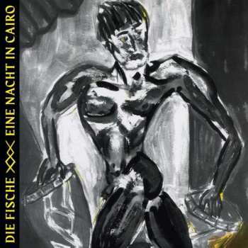 CD Die Fische: Eine Nacht In Cairo