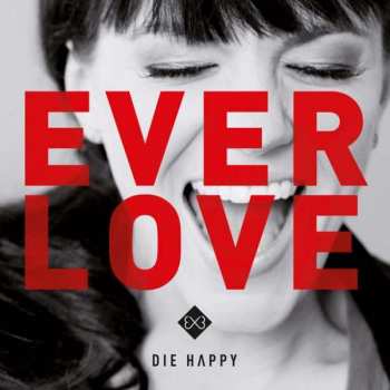 LP Die Happy: Everlove