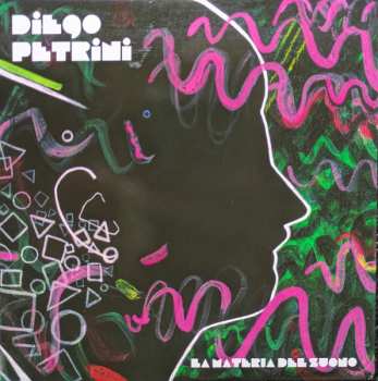 CD Diego Petrini: La Materia Del Suono