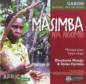 CD Dieudonne Mondjo Et Dydas Hymbila: Masimba Na Ngombi - Pays Des Tsogo