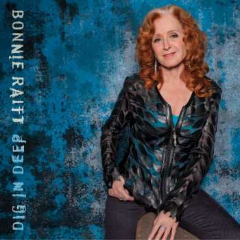 Album Bonnie Raitt: Dig In Deep