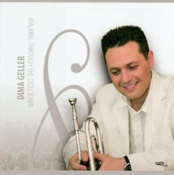 Album Dima Geller: Walking Through The Digeltown