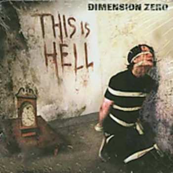 Album Dimension Zero: This Is Hell