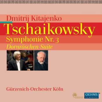 Album Pyotr Ilyich Tchaikovsky: Symphonie Nr. 3; Dornröschen Suite