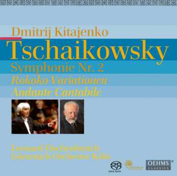 Album Pyotr Ilyich Tchaikovsky: Symphony No. 2 "Little Russian" In C Minor, Op. 17; Rococo Variations, Op. 33; Andante Cantabile From String Quartet No.1