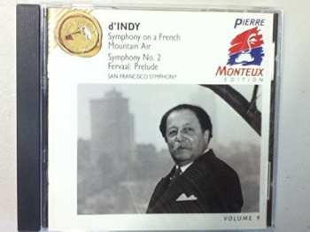 Album Pierre Monteux: Symphony On A French Mountain Air / Symphony No. 2 / Fervaal: Prelude