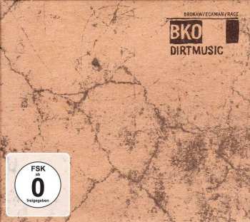 CD/DVD Dirtmusic: BKO