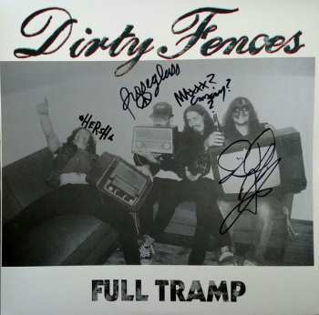 LP Dirty Fences: Full Tramp